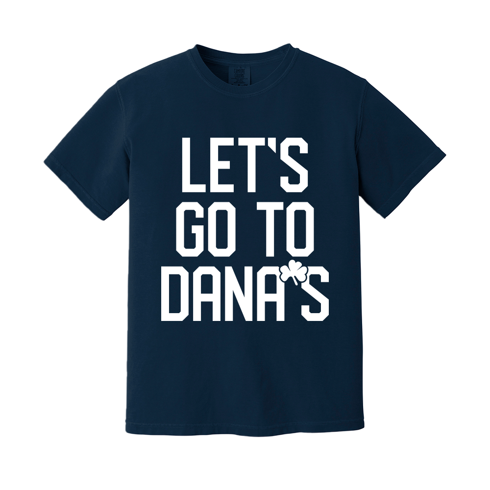 Let's Go to Dana's